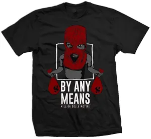 By Any Means - Red on Black T-Shirt